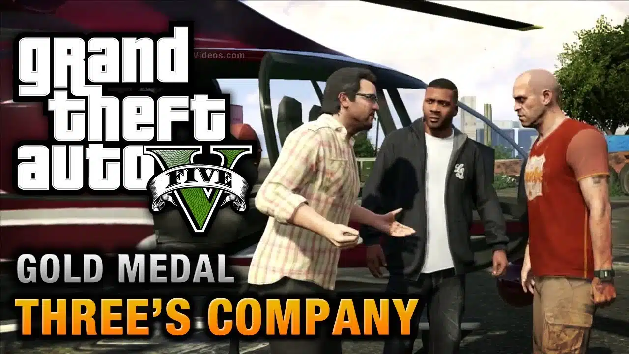 How to Successfully Complete the “Three’s Company” Mission in GTA V: A Step-by-Step Guide